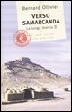 Verso Samarcanda. La lunga marcia II